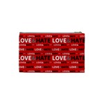 Love And Hate Typographic Design Pattern Cosmetic Bag (Small) Back