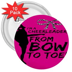 Bow To Toe Cheer 3  Buttons (10 Pack) 