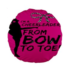 Bow To Toe Cheer Standard 15  Premium Round Cushions by artworkshop