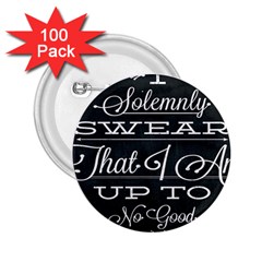 I Solemnly Swear Harry Potter 2 25  Buttons (100 Pack) 