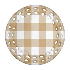 Clean Brown And White Plaids Ornament (round Filigree) by ConteMonfrey