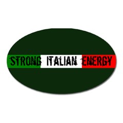 Strong Italian Energy Oval Magnet by ConteMonfrey