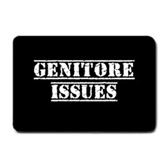 Genitore Issues  Small Doormat by ConteMonfrey