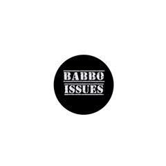 Babbo Issues - Italian Humor 1  Mini Buttons by ConteMonfrey