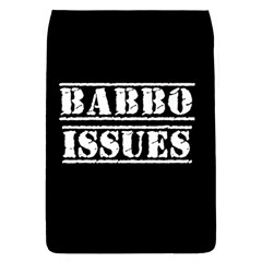 Babbo Issues - Italian Humor Removable Flap Cover (s) by ConteMonfrey