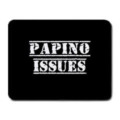 Papino Issues - Italian Humor Small Mousepad by ConteMonfrey