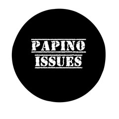 Papino Issues - Italian Humor Mini Round Pill Box by ConteMonfrey