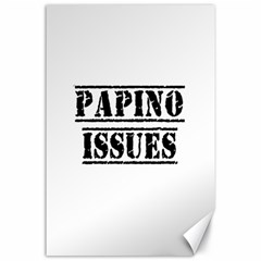 Papino Issues - Funny Italian Humor  Canvas 24  X 36  by ConteMonfrey