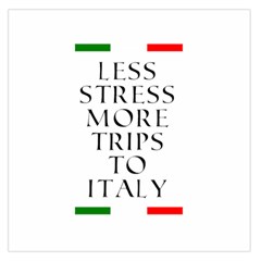 Less Stress More Trips To Italy Square Satin Scarf (36  X 36 ) by ConteMonfrey