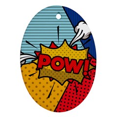 Pow Word Pop Art Style Expression Vector Ornament (oval) by Pakemis