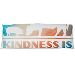 Vegan Animal Lover T- Shirt Kindness Is Everything Vegan Animal Lover T- Shirt Body Pillow Case (dakimakura) by maxcute