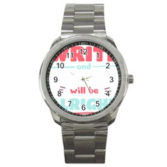 Writer Gift T- Shirt Just Write And Everything Will Be Alright T- Shirt Sport Metal Watch by maxcute