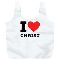 I Love Christ Full Print Recycle Bag (xxl) by ilovewhateva