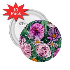 Budding And Captivating Flowers 2 25  Buttons (10 Pack)  by GardenOfOphir