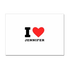 I Love Jennifer  Sticker A4 (10 Pack)