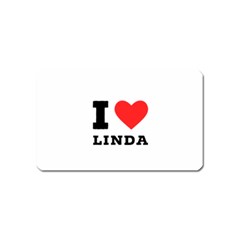 I Love Linda  Magnet (name Card) by ilovewhateva