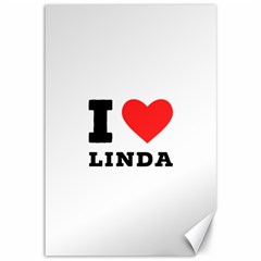 I Love Linda  Canvas 12  X 18  by ilovewhateva