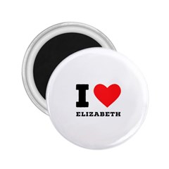 I love Elizabeth  2.25  Magnets