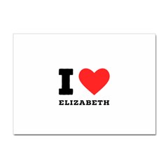 I love Elizabeth  Sticker A4 (10 pack)