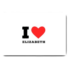 I love Elizabeth  Large Doormat