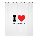 I love Elizabeth  Shower Curtain 60  x 72  (Medium)  60 x72  Curtain