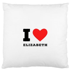 I Love Elizabeth  Large Premium Plush Fleece Cushion Case (one Side) by ilovewhateva