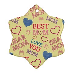 Love Mom Happy Mothers Day I Love Mom Graphic Pattern Snowflake Ornament (two Sides) by Ravend