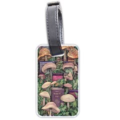 Spellbinding Mojo Mushroom Luggage Tag (one Side) by GardenOfOphir