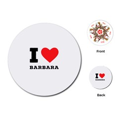 I Love Barbara Playing Cards Single Design (round)