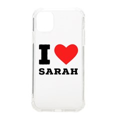 I Love Sarah Iphone 11 Tpu Uv Print Case by ilovewhateva