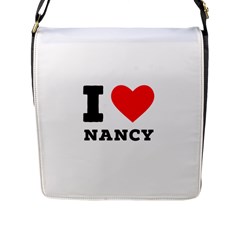 I Love Nancy Flap Closure Messenger Bag (l) by ilovewhateva