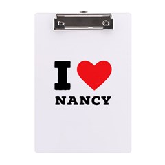 I Love Nancy A5 Acrylic Clipboard