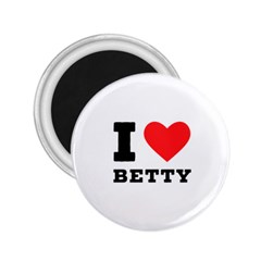 I Love Betty 2 25  Magnets