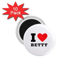 I Love Betty 1 75  Magnets (10 Pack) 