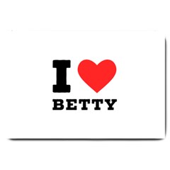 I Love Betty Large Doormat by ilovewhateva