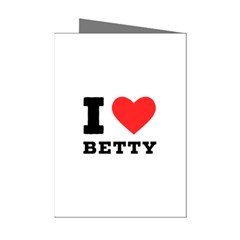 I Love Betty Mini Greeting Cards (pkg Of 8) by ilovewhateva