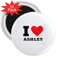 I Love Ashley 3  Magnets (10 Pack)  by ilovewhateva