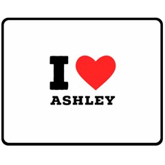 I Love Ashley Fleece Blanket (medium) by ilovewhateva