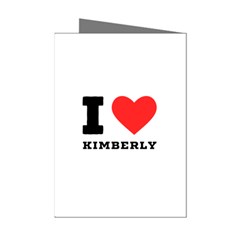I Love Kimberly Mini Greeting Cards (pkg Of 8) by ilovewhateva
