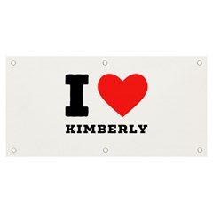 I love kimberly Banner and Sign 6  x 3 