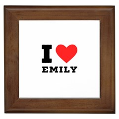 I Love Emily Framed Tile by ilovewhateva