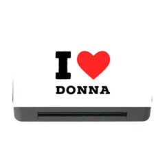 I Love Donna Memory Card Reader With Cf by ilovewhateva