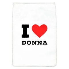 I Love Donna Removable Flap Cover (l) by ilovewhateva