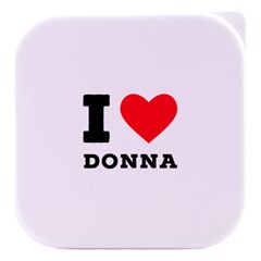 I Love Donna Stacked Food Storage Container by ilovewhateva