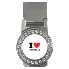 I Love Michelle Money Clips (cz)  by ilovewhateva