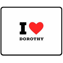 I Love Dorothy  One Side Fleece Blanket (medium) by ilovewhateva