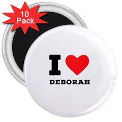 I Love Deborah 3  Magnets (10 Pack)  by ilovewhateva