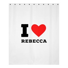 I Love Rebecca Shower Curtain 60  X 72  (medium)  by ilovewhateva