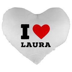 I Love Laura Large 19  Premium Flano Heart Shape Cushions by ilovewhateva