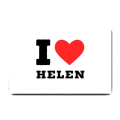 I Love Helen Small Doormat by ilovewhateva